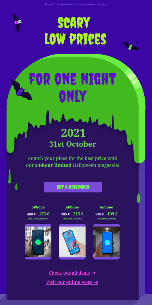 This holiday email template by Brevo shows bright purple background with neon green designs in the shape of a tombstone. There are bats. There sis text that says "low prices for one night only" in this holiday email campaign. 