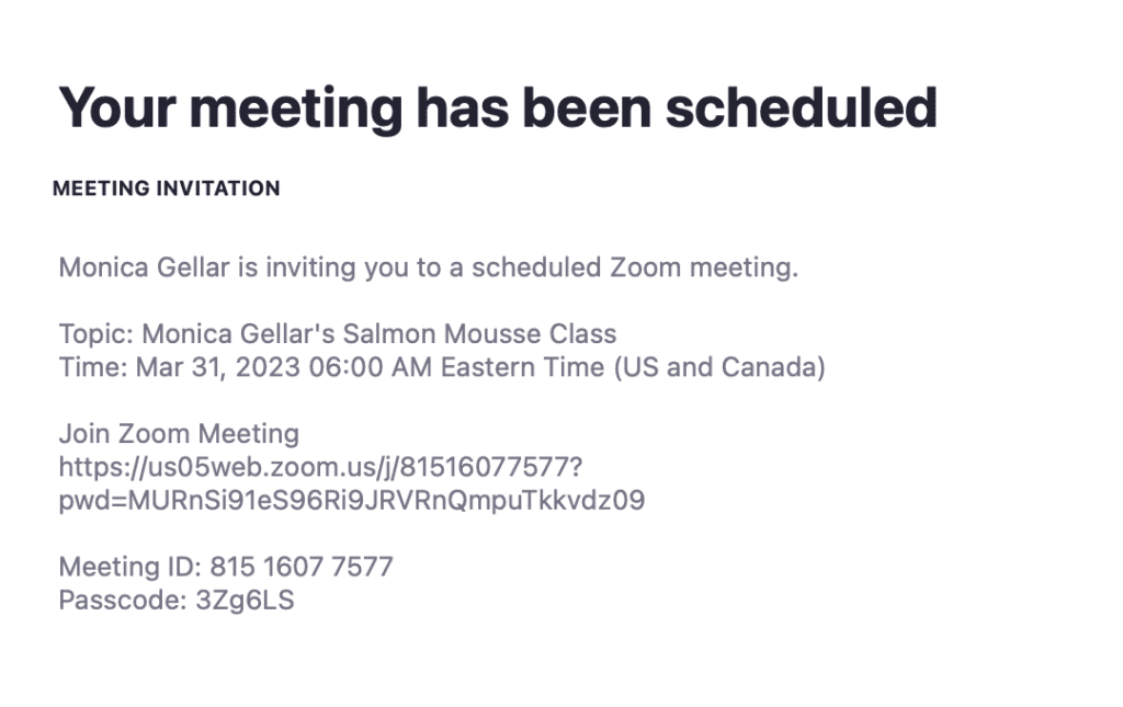 Zoom meeting confirmation and invitation. 